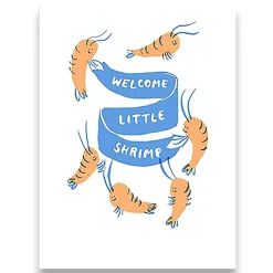 1973 Welcome Little Shrimp Greetings Card by Egg Press for